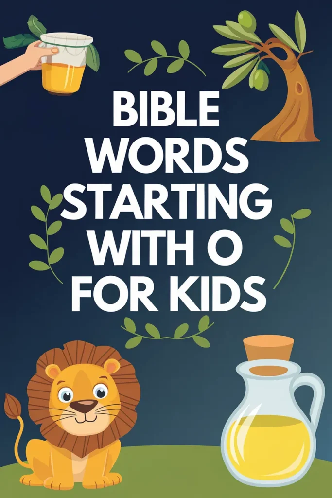 Bible Words Starting with O for Kids 1