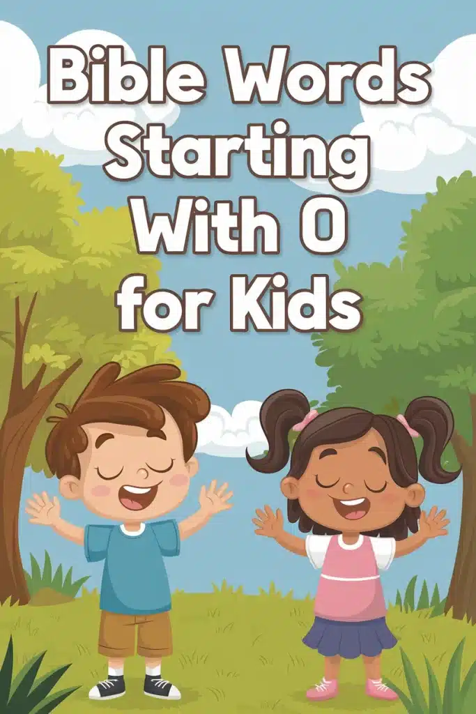 Bible Words Starting with O for Kids 2