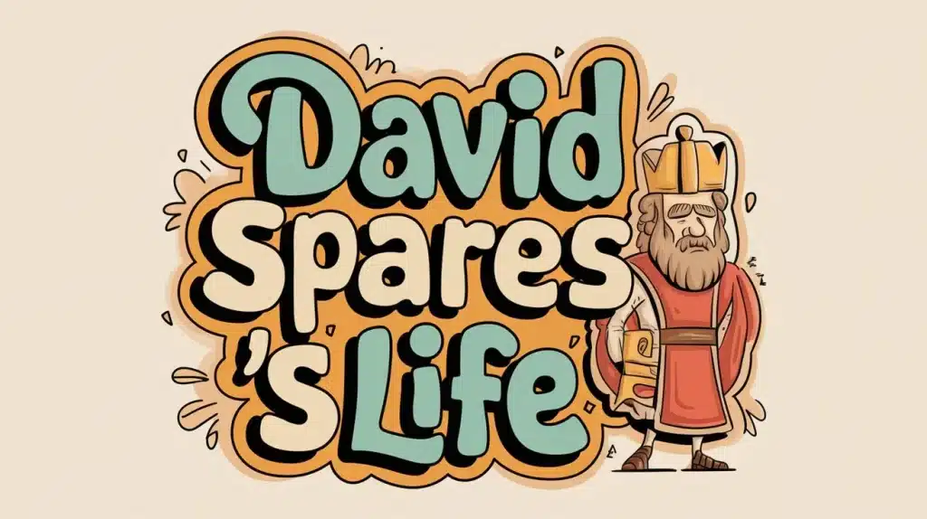 David Spares Saul's Life 2 David Spares Sauls Life 1