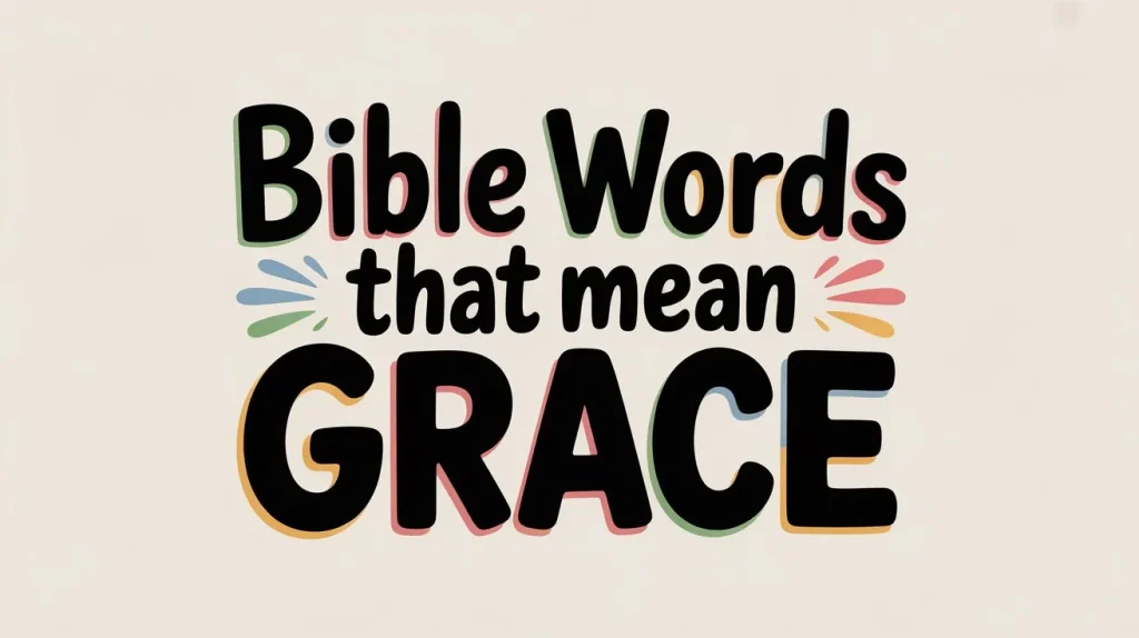 Bible Words That Mean Grace 1